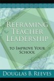 Reframing Teacher Leadership to Improve Your School  cover art
