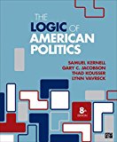 The Logic of American Politics:  9781506358666 Front Cover