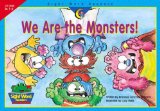 We Are the Monsters!  9781574719666 Front Cover