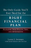 Only Guide You'll Ever Need for the Right Financial Plan Managing Your Wealth, Risk, and Investments  9781576603666 Front Cover