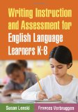 Writing Instruction and Assessment for English Language Learners K-8 