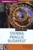 Vienna, Prague, Budapest 2nd 2007 9781860113666 Front Cover