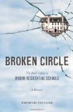 Broken Circle The Dark Legacy of Indian Residential Schools cover art