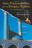 Islam, Fundamentalism, and the Betrayal of Tradition Essays by Western Muslim Scholars cover art
