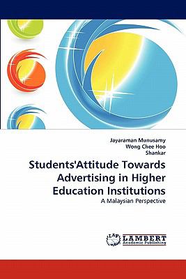 Students'attitude Towards Advertising in Higher Education Institutions 2011 9783844326666 Front Cover