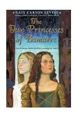Two Princesses of Bamarre  9780064409667 Front Cover