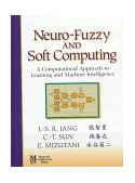 Neuro-Fuzzy and Soft Computing A Computational Approach to Learning and Machine Intelligence cover art