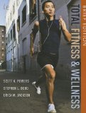 Total Fitness and Wellness, Brief Edition 4th 9780321883667 Front Cover