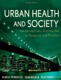 Urban Health and Society Interdisciplinary Approaches to Research and Practice  9780470383667 Front Cover