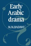Early Arabic Drama 2010 9780521131667 Front Cover