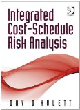 Integrated Cost-Schedule Risk Analysis  9780566091667 Front Cover