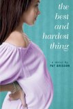 Best and Hardest Thing 2010 9780670011667 Front Cover