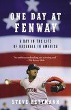 One Day at Fenway A Day in the Life of Baseball in America 2005 9780743483667 Front Cover