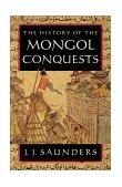 History of the Mongol Conquests 
