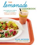 Lemonade Cookbook Southern California Comfort Food from L. A. 's Favorite Modern Cafeteria  9781250023667 Front Cover
