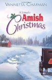 Simple Amish Christmas 2010 9781426710667 Front Cover
