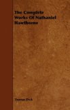 Complete Works of Nathaniel Hawthorne 2008 9781443719667 Front Cover