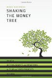 Shaking the Money Tree The Art of Getting Grants and Donations for Film and Video 3rd 2010 9781932907667 Front Cover