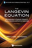 The Langevin Equation: With Applications to Stochastic Problems in Physics, Chemistry and Electrical Engineering cover art
