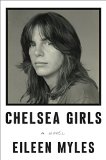Chelsea Girls A Novel  9780062394668 Front Cover