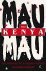 Mau Mau and Kenya An Analysis of a Peasant Revolt 1998 9780253211668 Front Cover