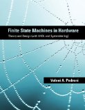 Finite State Machines in Hardware Theory and Design (with VHDL and SystemVerilog)