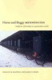 Horse-and-Buggy Mennonites Hoofbeats of Humility in a Postmodern World cover art