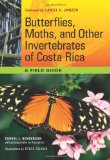 Butterflies, Moths, and Other Invertebrates of Costa Rica A Field Guide  9780292719668 Front Cover