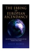 Ebbing of European Ascendancy An International History of the World 1914-1945 cover art