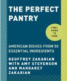 My Perfect Pantry 150 Easy Recipes from 50 Essential Ingredients: a Cookbook 2014 9780385345668 Front Cover
