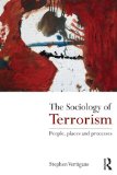 Sociology of Terrorism People, Places and Processes cover art