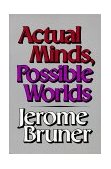Actual Minds, Possible Worlds 