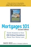 Mortgages 101 Quick Answers to over 250 Critical Questions about Your Home Loan cover art