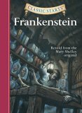 Classic Startsï¿½: Frankenstein Retold from the Mary Shelley Original cover art