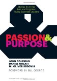 Passion and Purpose Stories from the Best and Brightest Young Business Leaders cover art