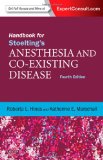 Handbook for Stoelting's Anesthesia and Co-Existing Disease Expert Consult: Online and Print cover art