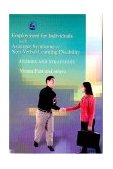 Employment for Individuals with Asperger Syndrome or Non-Verbal Learning Disability Stories and Strategies 2004 9781843107668 Front Cover