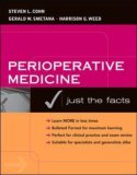 Perioperative Medicine: Just the Facts  9780071447669 Front Cover