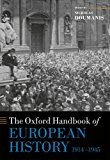 Oxford Handbook of European History, 1914-1945  9780199695669 Front Cover