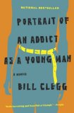Portrait of an Addict As a Young Man A Memoir cover art