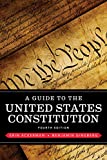 Guide to the United States Constitution 4th 9780393664669 Front Cover