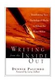 Writing from the Inside Out Transforming Your Psychological Blocks to Release the Writer Within cover art