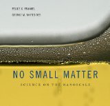 No Small Matter Science on the Nanoscale cover art