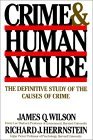 Crime Human Nature The Definitive Study of the Causes of Crime cover art