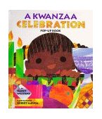 Kwanzaa Celebration Celebrating the Holiday with New Traditions and Feasts 1995 9780689802669 Front Cover