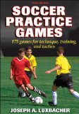 Soccer Practice Games 3rd 2010 9780736083669 Front Cover