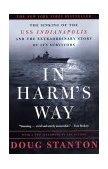 In Harm's Way The Sinking of the USS Indianapolis and the Extraordinary Story of Its Survivors cover art