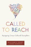 Called to Reach Equipping Cross-Cultural Disciplers cover art