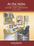 At the Helm: Leading Your Laboratory, Second Edition 