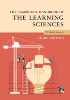 The Cambridge Handbook of the Learning Sciences:  9781108744669 Front Cover